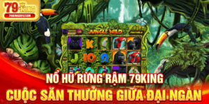 Nổ hũ rừng rậm