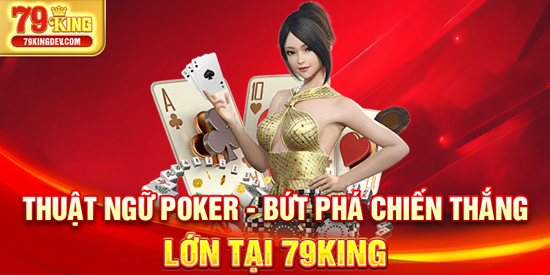 Thuật ngữ Poker